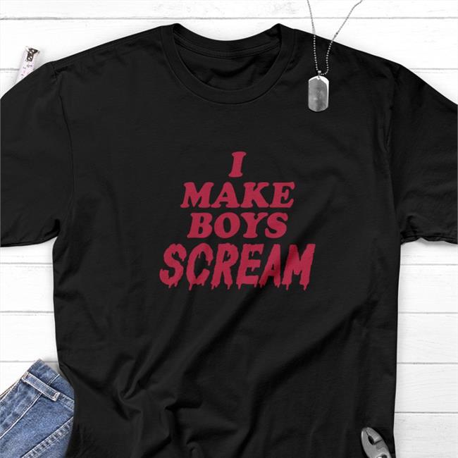 Barstool Sports Chicks I Make Boys Scream Shirt
