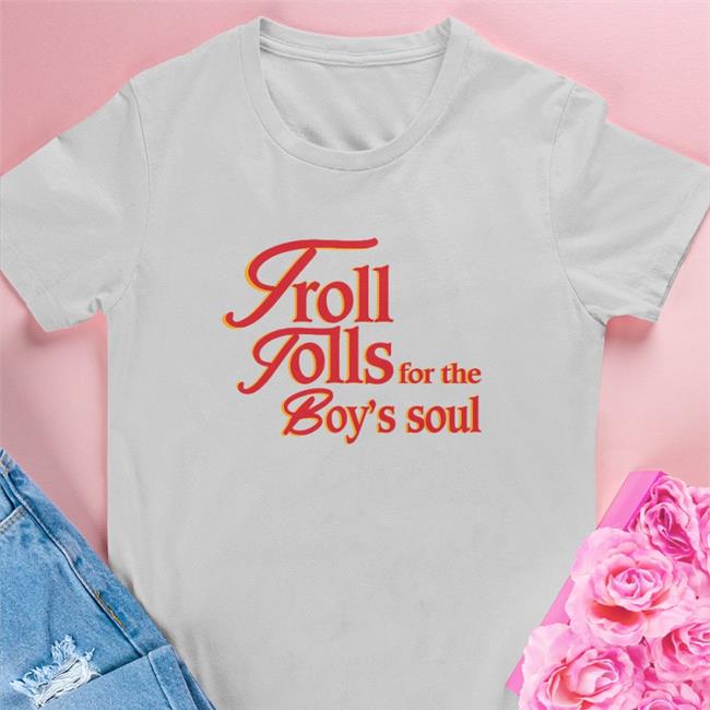Troll Tolls For The Boy’S Soul Shirt White