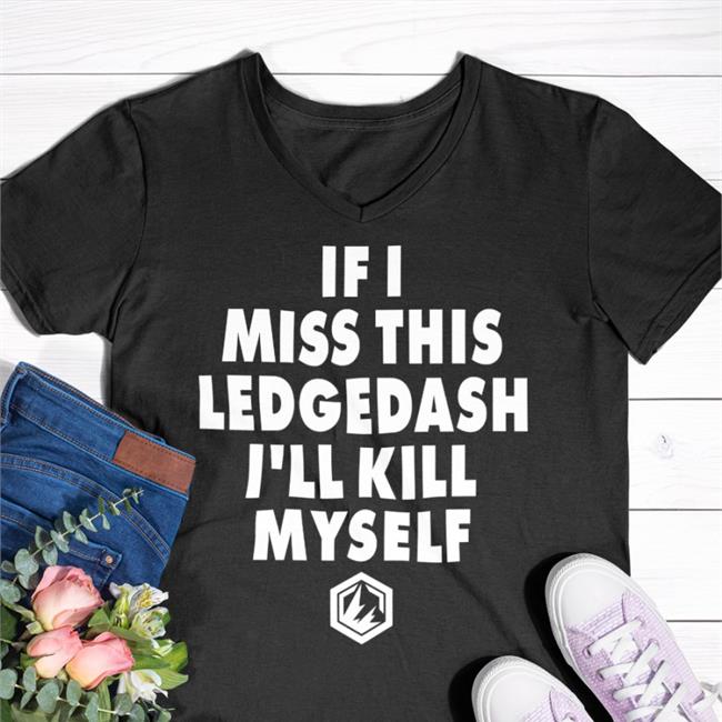 Beyond The Smash If I Miss This Ledgedash I'll Kill Myself Shirt Btssmash