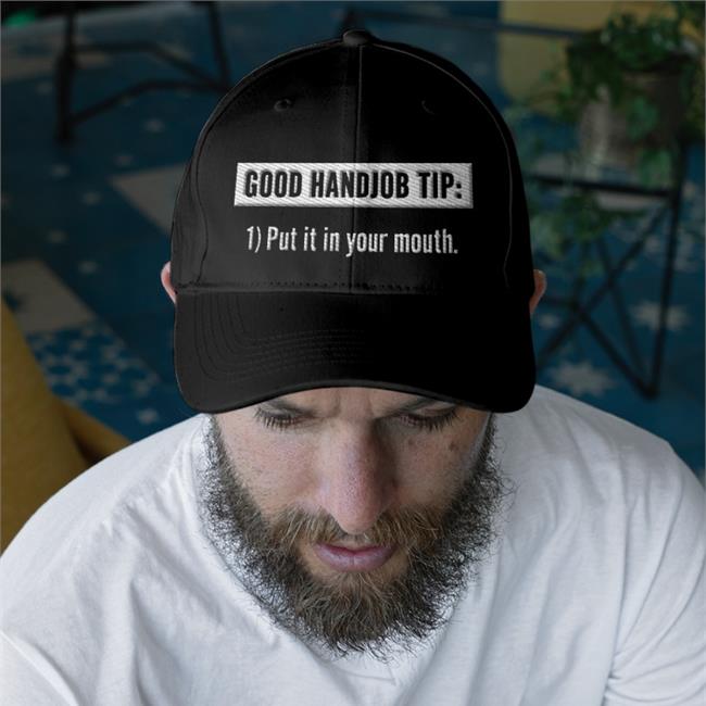 Good Handjob Tip Put It In Your Mouth Tee Benson&Tanya 4 Democracy