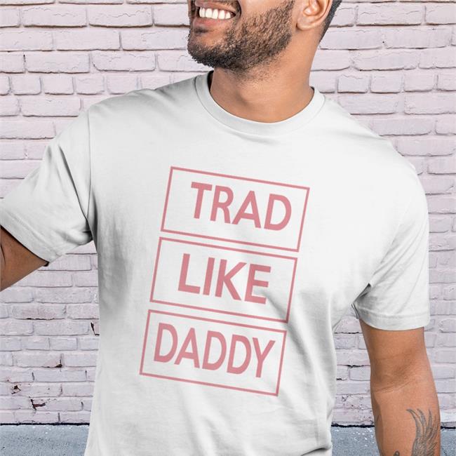 Trad Like Daddy Hoodie