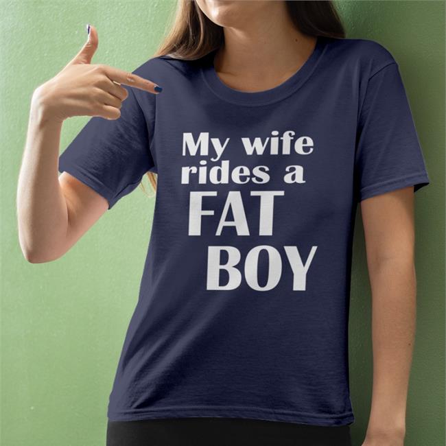 My Wife Rides A Fat Boy Hooded Sweatshirt Boomer Core