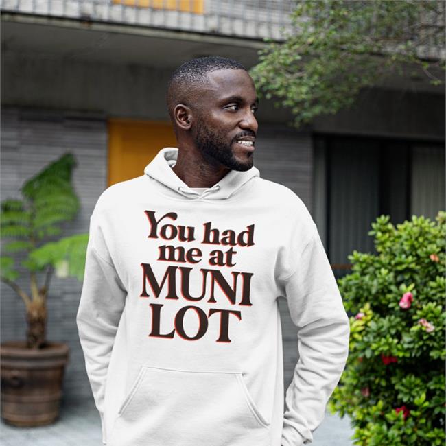 Top You Had Me At Muni Lot Shirt White Yvettemlaboy You Had Me At Muni Lot T Shirt White Yvettemlaboy