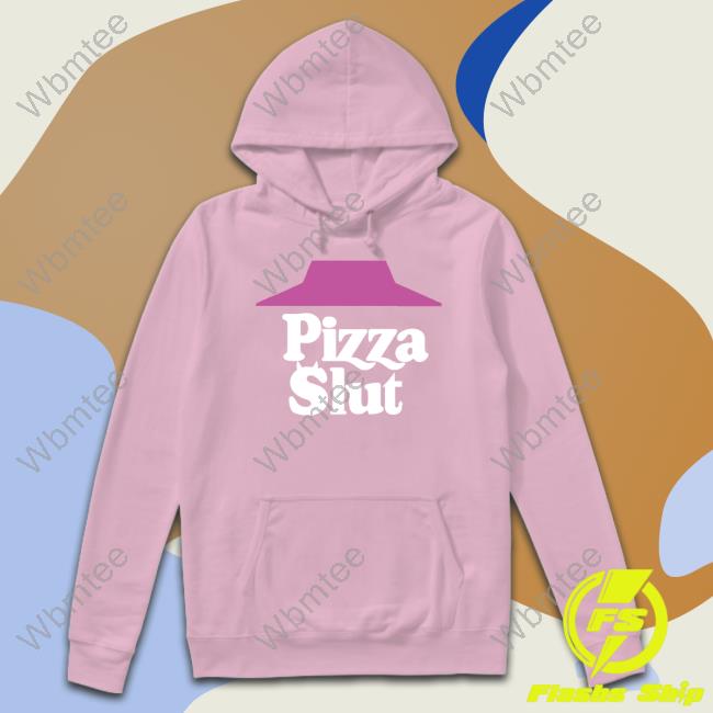 Pizza Slut Tee Shirts Liberty Lyss