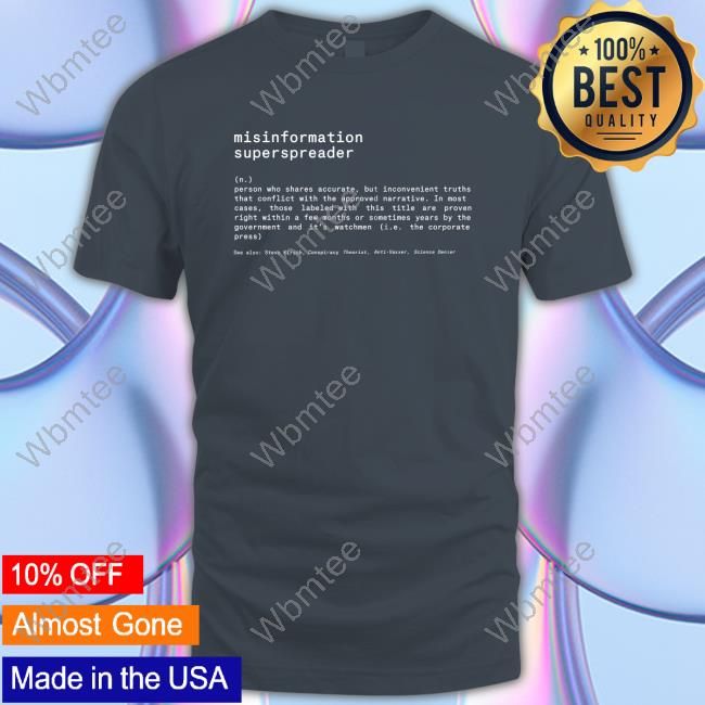 Official Misinformation Superspreader T Shirt