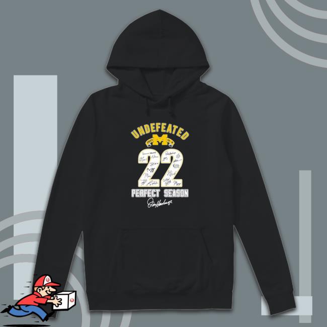 Michigan Wolverines 22 Undefeated 2022 13-0 Perfect Season signatures Hoodie
