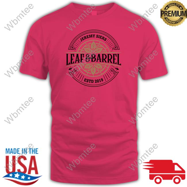 Official Jeremy Siers Leaf And Barrel 2.0 Hoodie