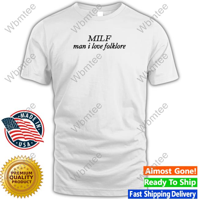 Milf Man I Love Folklore Long Sleeve Tee Nicole Taylor’S Version