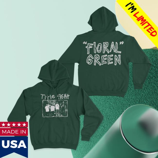 Title Fight Floral Green Promo Hooded Sweatshirt
