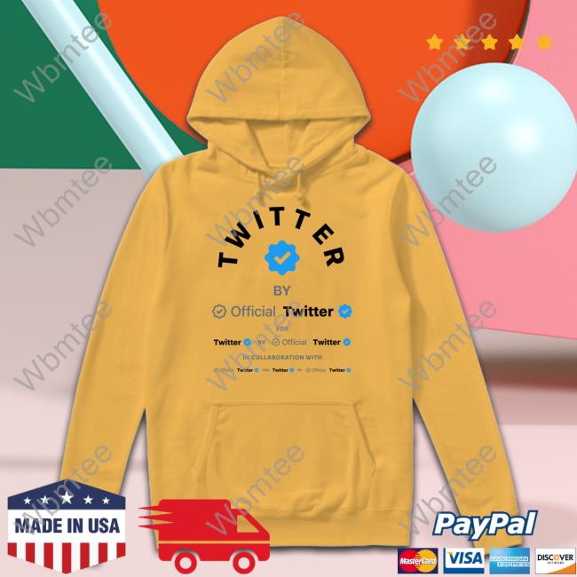 Twitter By Official Twitter For Twitter By Official Twitter In Collaboration With Official Twitter For Twitter By Official Twitter Shirt MDS