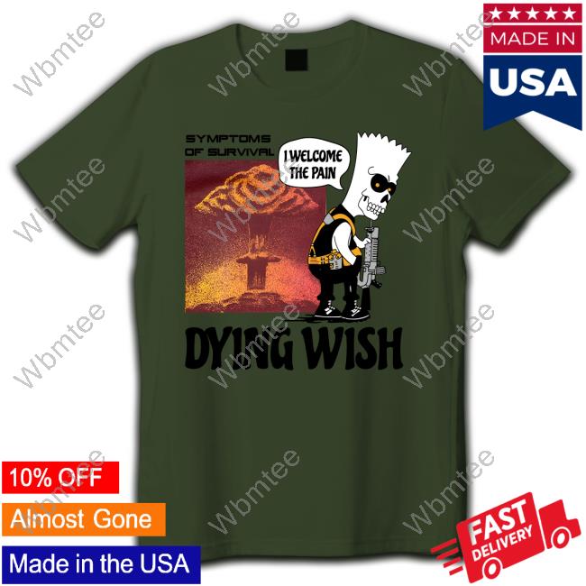 Dying Wish Official Merchandise I Welcome The Pain TShirt