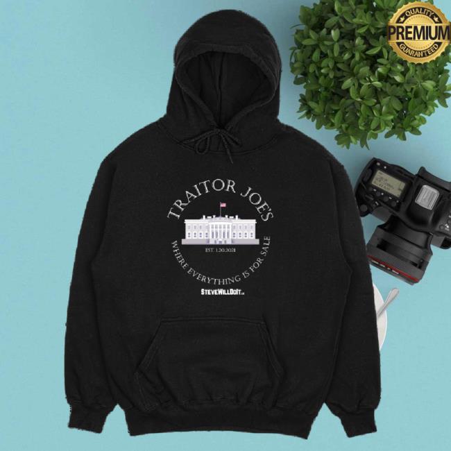 Official Steve Will Do It Traitor Joes Popover Shirt SteveWillDoIt