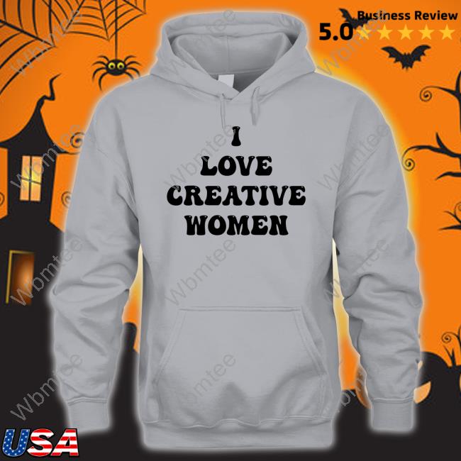 I Love Creative Women Sweatshirt