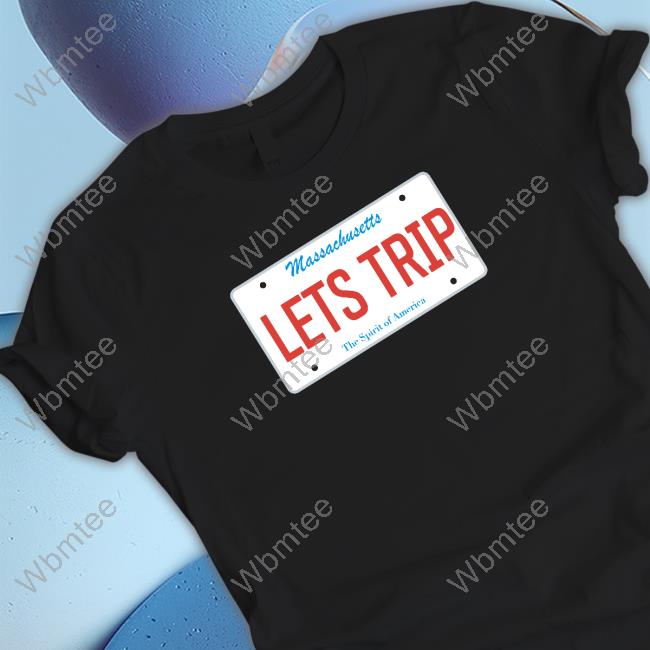 Sturniolo Clothing Merch Massachusetts Let's Trip The Spirit Of America License Plate Shirt