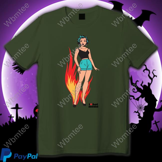 Official I Heart Hot Moms Pose Shirts