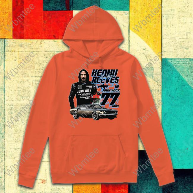 Keanu Reeves In John Wick 77 Kills Tee Shirt