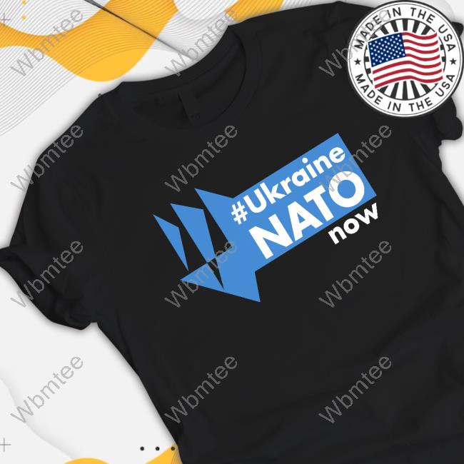 Official Ukraine Nato Now T Shirts