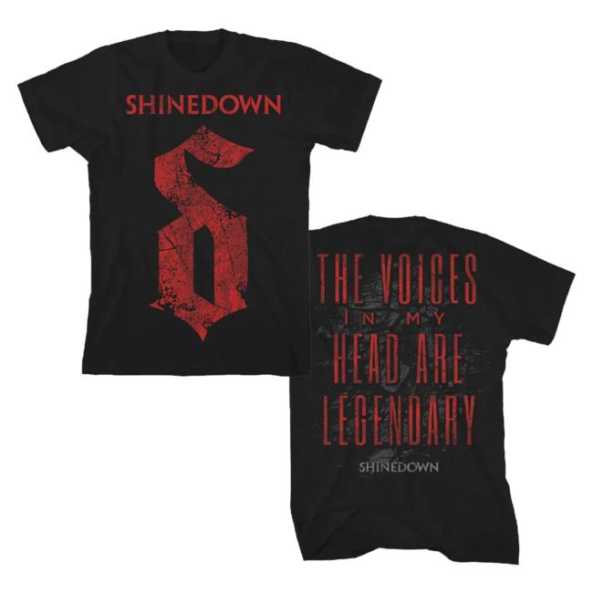 Official Shinedown Merch Store Shine Down The Voices In My Head Are Legendary T-Shirt