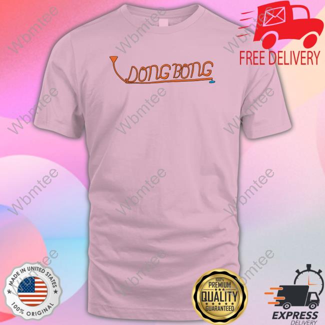 Official Dong Bong Merchandise Dong Bong Shirts