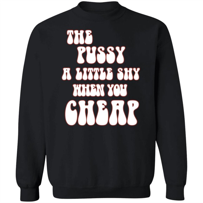 Ms. Labonz Lockhart Store The Pussy A Little Shy When You Cheap Shirt Ms. Labonz Lockhart Store The Pussy A Little Shy When You Cheap Shirt