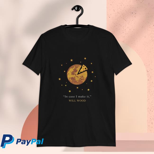Official Will Wood And The Tape Worms In Case I Make It Shirts