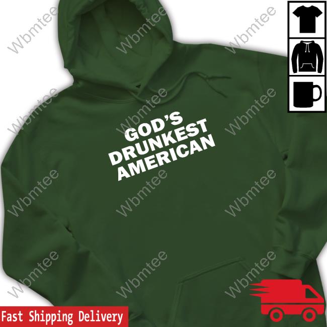 Shitheadsteve Merch Gods Drunkest American T Shirt
