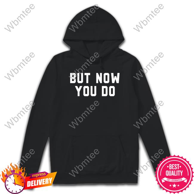 Caleb Plant But Now You Do T-Shirt Super Fan Mcgregorrousey