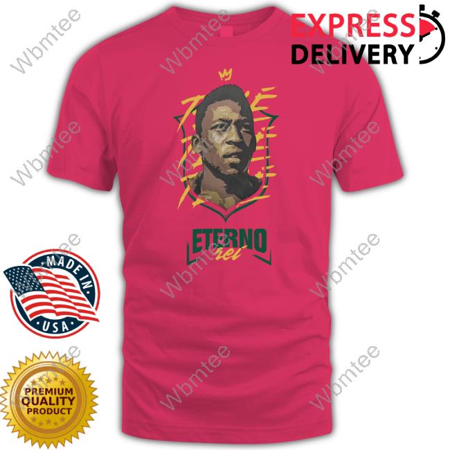 Pele Eterno Rei Tee Shirt
