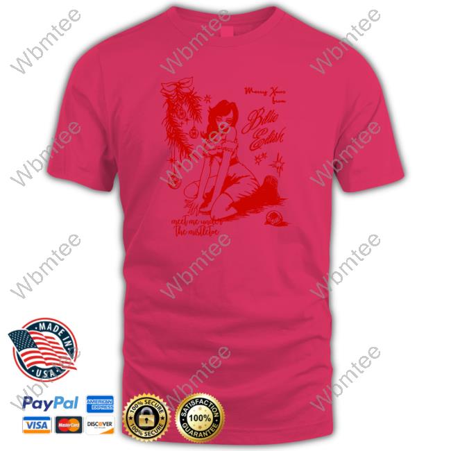 Official Billie Eilish Merch Merry Xmas Meet Me Under The Mistletoe Shirt