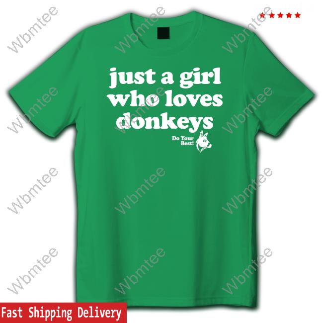 Official Arms Family Homestead Merch Just A Girl Who Loves Donkeys Do You Best Shirt