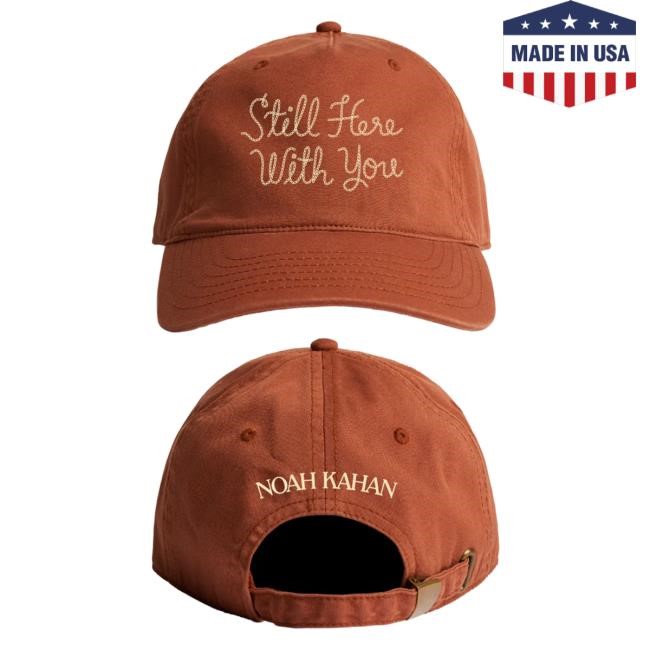 Official Noah Kahan Merch Store Noah Kahan Still Here With You Hat Noah Kahan Clothing Shop NoahKahan