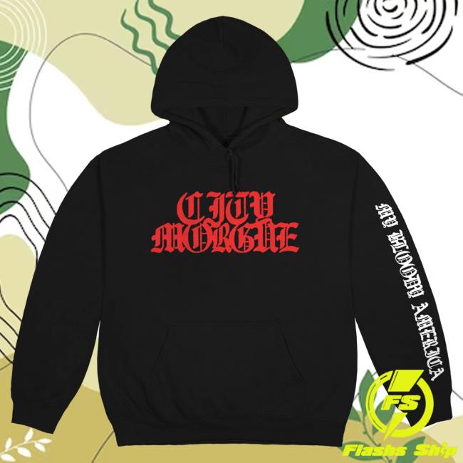Official City Morgue Clothing Shop Punk My Bloody America Hooded Sweatshirt Citymorgue Merch