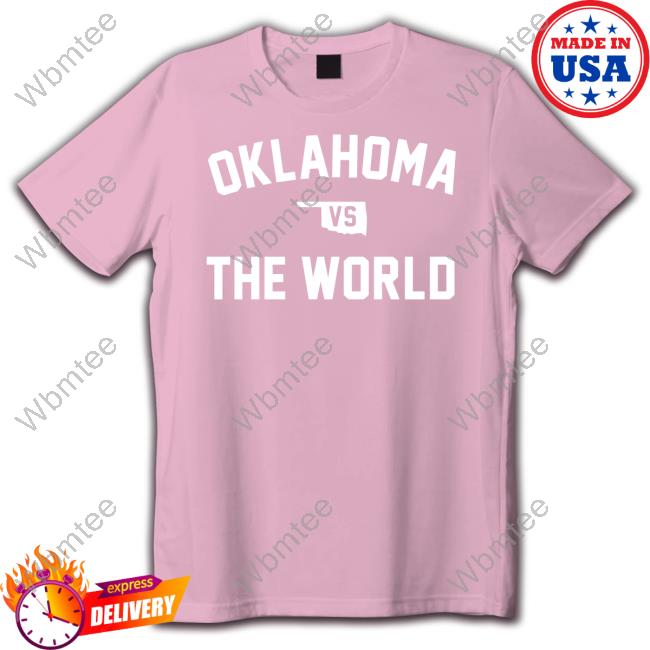 OU Tierani Oklahoma Vs The World T-Shirt
