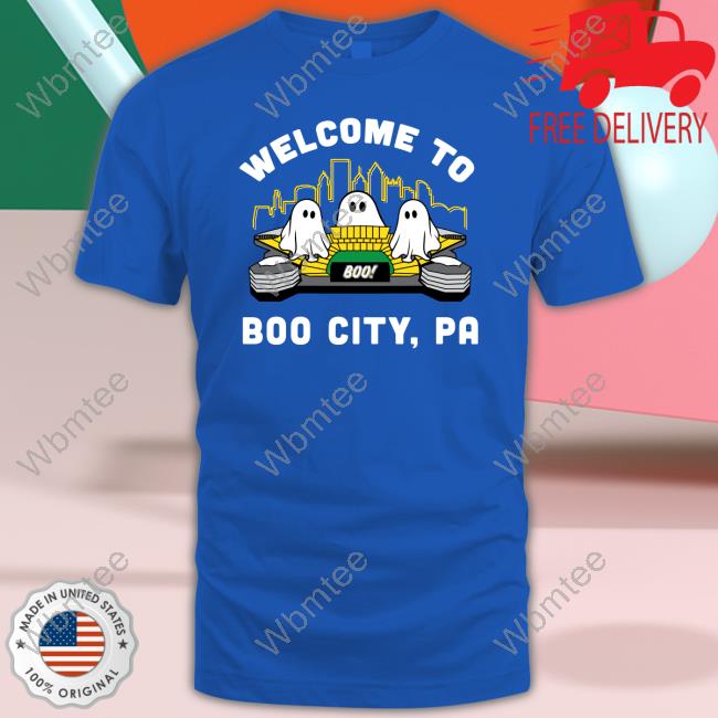 Official The Loyal Sons Welcome To Boo City PA Shirt
