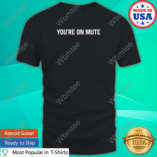 Middleclassfancy Merch You're On Mute Hoodie