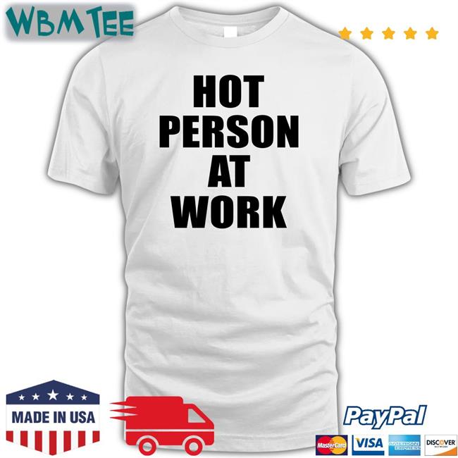 Ogbff Merch Hot Person At Work Long Sleeve Tee Versacemeg