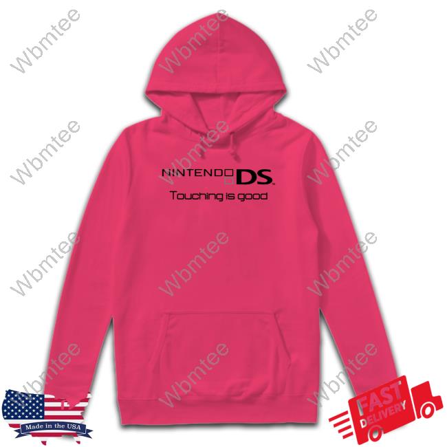 Nintendo Ds Touching Is Good Shirt