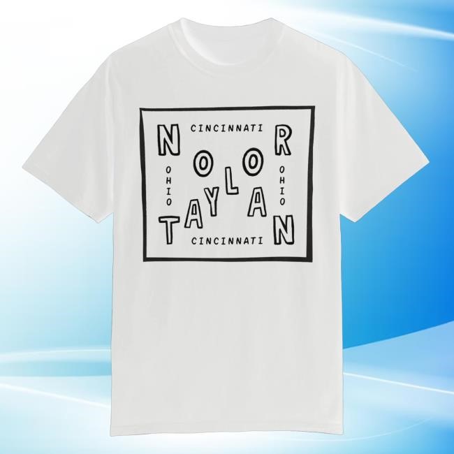 Nolan Taylor Cincinnati New Tee Nolan Taylor Merch
