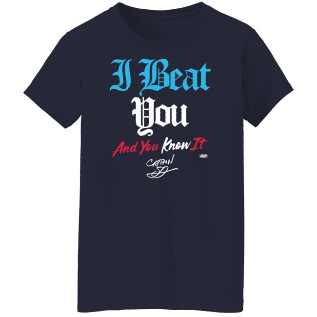 All Elite Wrestling AEW Shop Shawn Dean I Beat You And You Know It T Shirt All Elite Wrestling AEW Shop Shawn Dean I Beat You And You Know It T Shirt