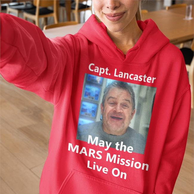 Capt Lancaster May The Mars Mission Live On T Shirt Patton Oswalt Space Force