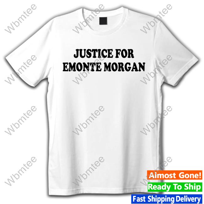 Justice For Emonte Morgan 2024 Shirt