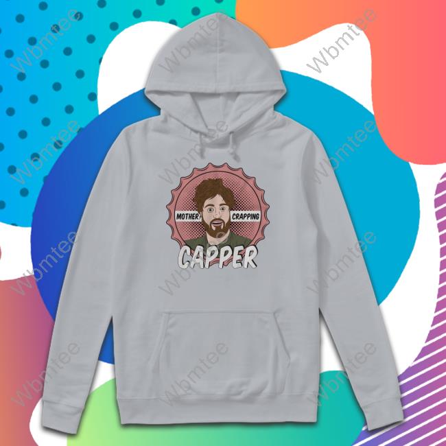 Official Leigh Mcnasty Merch Mother Crapping Capper T Shirts