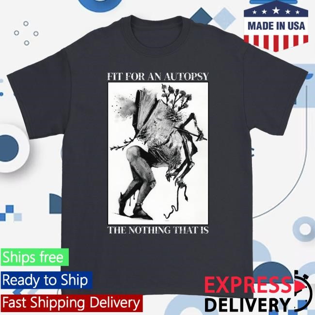 Official Fit For An Autopsy Merch Creature Attractive Shirt