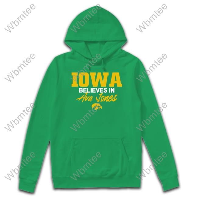 Iowa Women's Basketball Iowa Believes In Ava Jones Shirt MAVoepel Cap