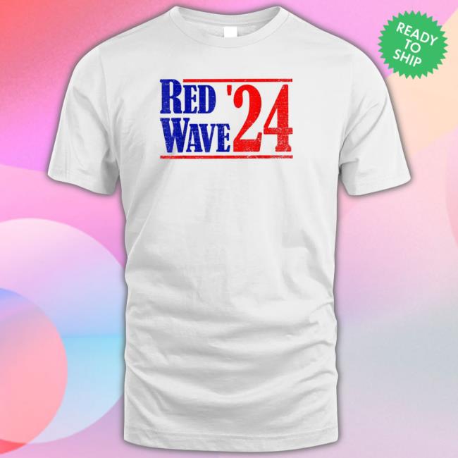 Red Wave ’24 Vote Republican 2024 Red Wave Sweatshirt