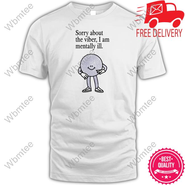 Entropy Sorry About The Vibes, I Am Mentally Ill. Hoodie Ennntropy