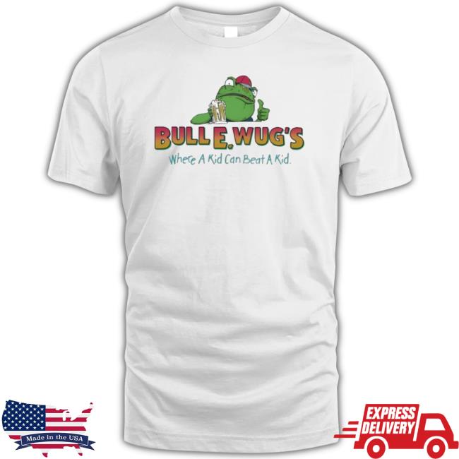 Official Bull E. Wugs Where A Kid Can Beat A Kid Hoodie