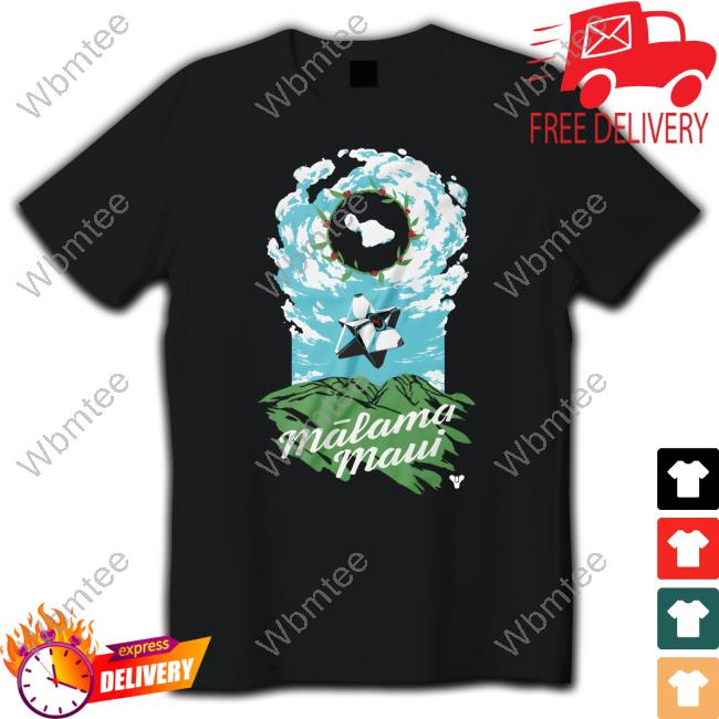 Mālama Maui Shirt