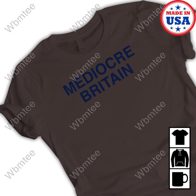 Mediocre Britain New Shirt Official Obvious Shirts Mediocre Britain Long Sleeve Tee