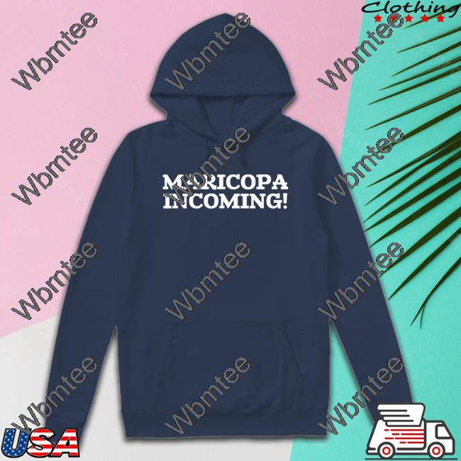 Maricopa Incoming T Shirt
